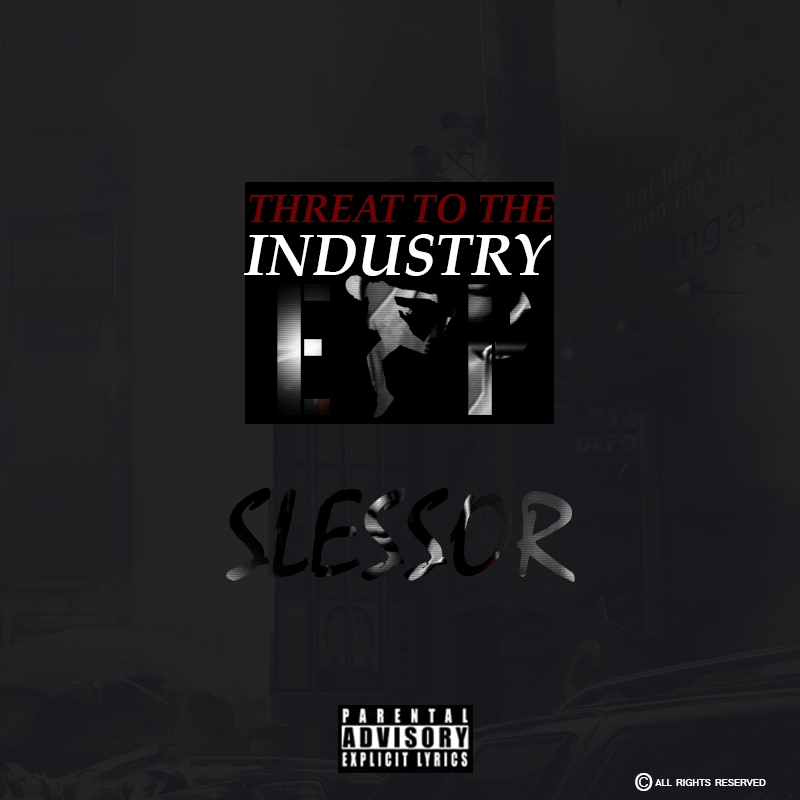 Threat To The Industry (EP) Threat To The Industry (EP)